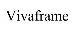 VIVAFRAME trademark
