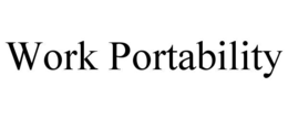 WORK PORTABILITY trademark