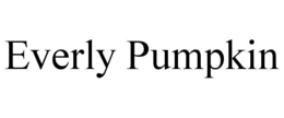 EVERLY PUMPKIN trademark