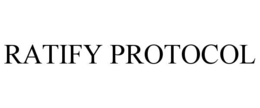 RATIFY PROTOCOL trademark