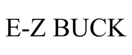 E-Z BUCK trademark