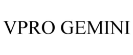 VPRO GEMINI trademark