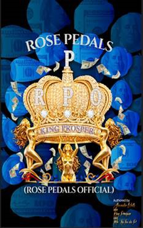 PROSPEROUS PRODUCTIONZ- ROSE PEDALS RPO (ROSE PEDALS OFFICIAL)/ (REAL PIMPIN ONLY)/(REAL PIMPS ONLY) trademark