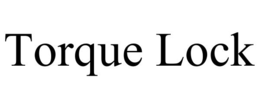 TORQUE LOCK trademark