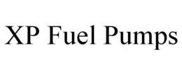 XP FUEL PUMPS trademark