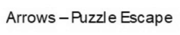 ARROWS – PUZZLE ESCAPE trademark