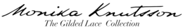 MONIKA KNUTSSON THE GILDED LACE COLLECTION trademark