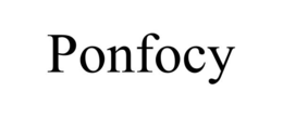 PONFOCY trademark