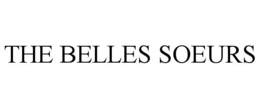 THE BELLES SOEURS trademark