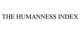 THE HUMANNESS INDEX trademark
