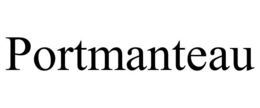 PORTMANTEAU trademark