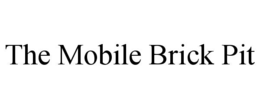 THE MOBILE BRICK PIT trademark