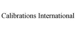 CALIBRATIONS INTERNATIONAL trademark