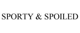 SPORTY & SPOILED trademark