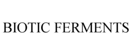 BIOTIC FERMENTS trademark