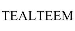 TEALTEEM trademark