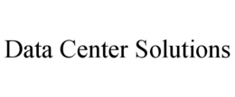 DATA CENTER SOLUTIONS trademark