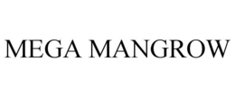 MEGA MANGROW trademark