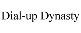 DIAL-UP DYNASTY trademark