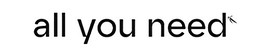 ALL YOU NEED trademark