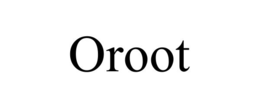 OROOT trademark