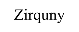 ZIRQUNY trademark