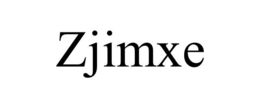 ZJIMXE trademark