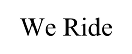 WE RIDE trademark