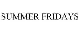 SUMMER FRIDAYS trademark