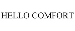 HELLO COMFORT trademark