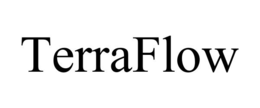 TERRAFLOW trademark