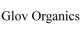 GLOV ORGANICS trademark