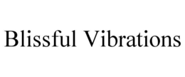 BLISSFUL VIBRATIONS trademark
