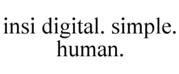 INSI DIGITAL. SIMPLE. HUMAN. trademark
