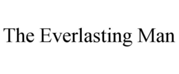 THE EVERLASTING MAN trademark