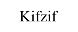 KIFZIF trademark