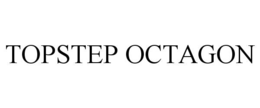 TOPSTEP OCTAGON trademark