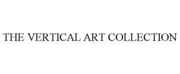 THE VERTICAL ART COLLECTION trademark