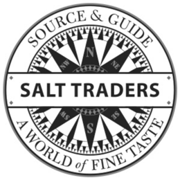 SALT TRADERS SOURCE & GUIDE A WORLD OF FINE TASTE N S NE NW SE SW trademark