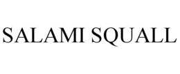 SALAMI SQUALL trademark