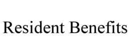 RESIDENT BENEFITS trademark