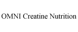OMNI CREATINE NUTRITION trademark