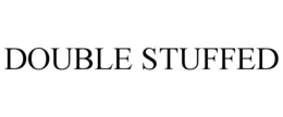 DOUBLE STUFFED trademark