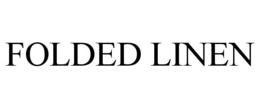 FOLDED LINEN trademark