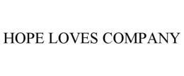 HOPE LOVES COMPANY trademark