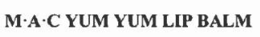 M·A·C YUM YUM LIP BALM trademark