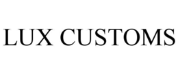 LUX CUSTOMS trademark
