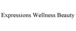 EXPRESSIONS WELLNESS BEAUTY trademark