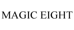 MAGIC EIGHT trademark
