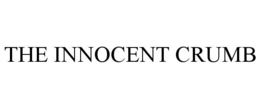 THE INNOCENT CRUMB trademark